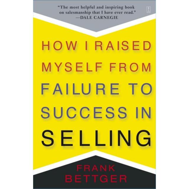 [해외도서] How I Raised Myself from Failure to Success in Selling, Touchstone Books