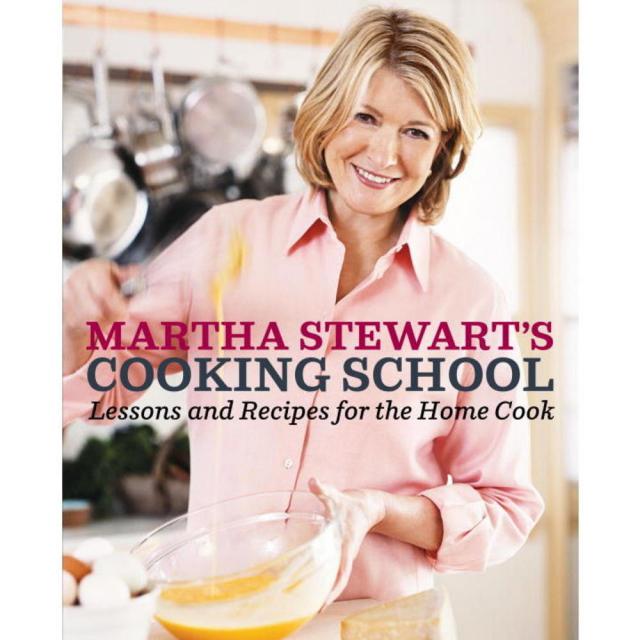 Martha Stewart's Cooking School: Lessons And Recipes For The Home Cook Clarkson Potter