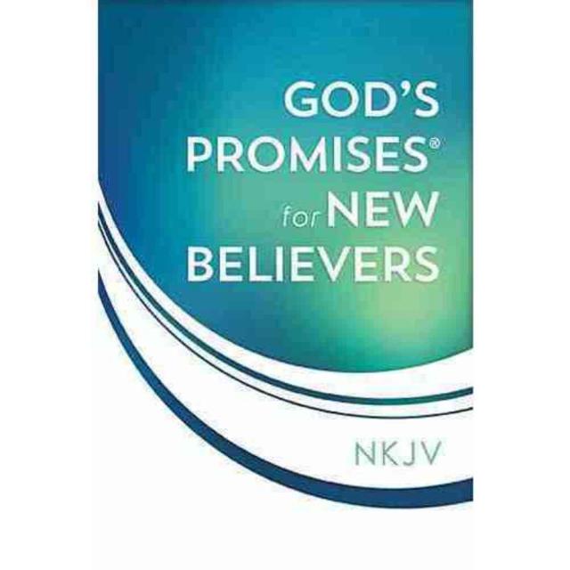 God's Promises for New Believers 페이퍼북, Thomas Nelson Inc