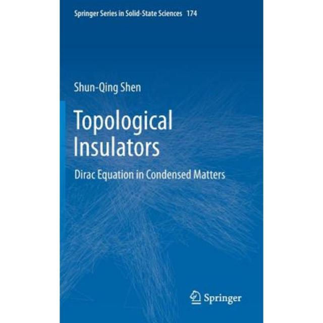 Topological Insulators: Dirac Equation in Condensed Matters Hardcover, Springer