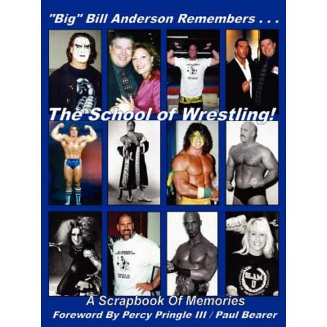 Big Bill Anderson Remembers...the School of Wrestling Paperback, Lateral Press Publishing