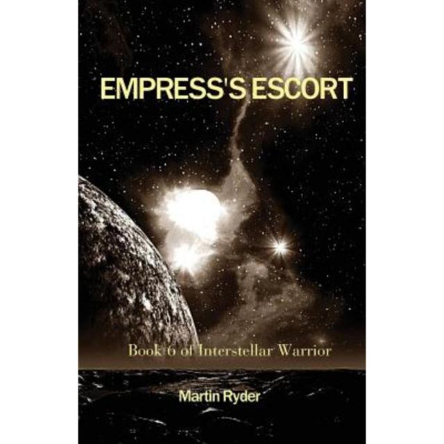 Interstellar Warrior Book 6: Empress's Escort Paperback, Completelynovel