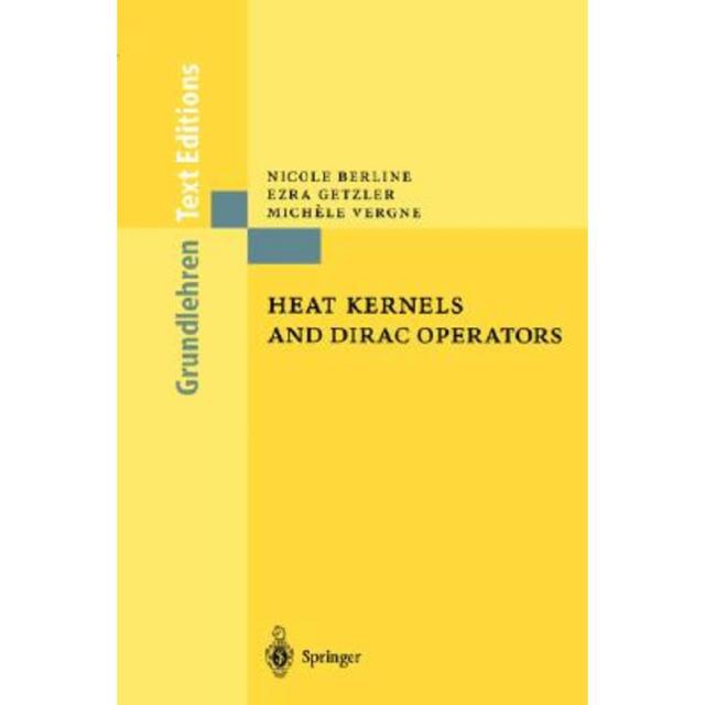 Heat Kernels and Dirac Operators Paperback, Springer