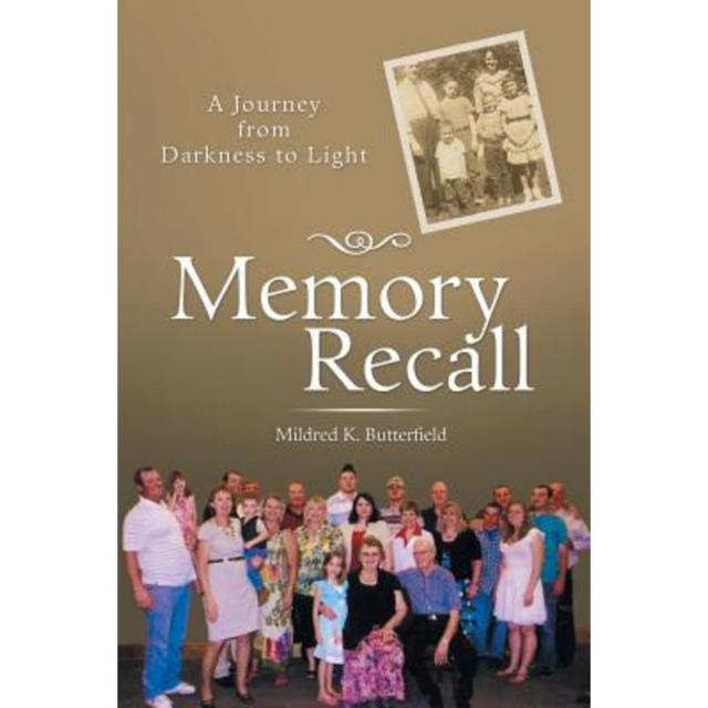 Memory Recall: A Journey from Darkness to Light Paperback, Inspiring Voices