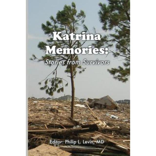 Katrina Memories: Stories from Survivors Paperback, Doctor's Dreams