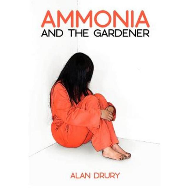 Ammonia and the Gardener Paperback, Lulu.com