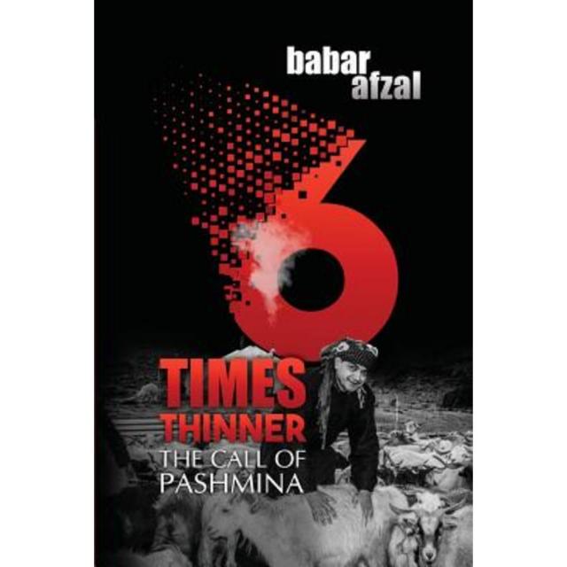 6 Times Thinner: The Call of Pashmina Paperback, Notion Press, Inc.