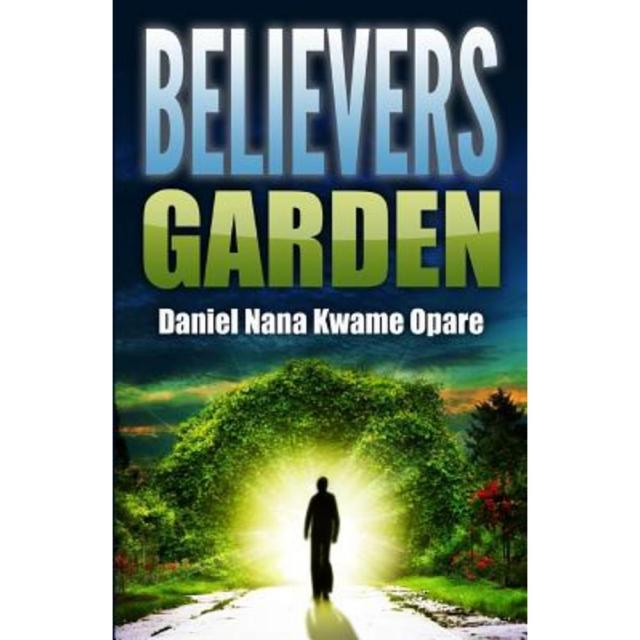 Believers Garden Paperback, Revival Waves of Glory Ministries