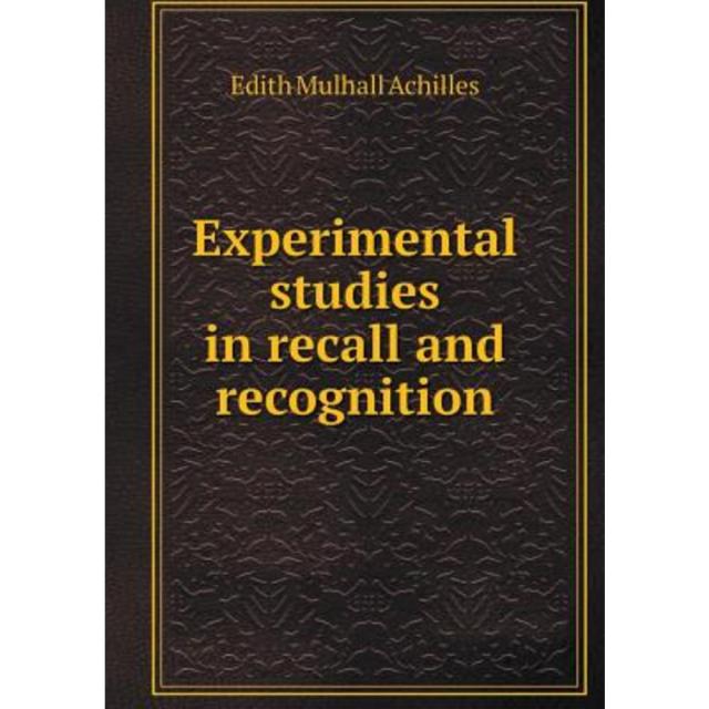 Experimental Studies in Recall and Recognition Paperback, Book on Demand Ltd.