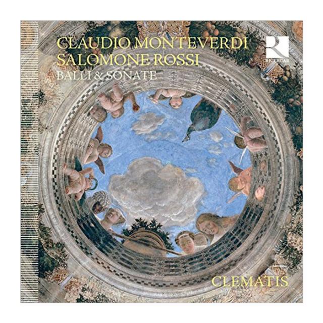 CLAUDIO MONTEVERDI/SALOMONE ROSSI - BALLI & SONATE/ZACHARY WILDERCLEMATIS 몬테베르디 & 로씨 : 춤곡과 소나타 - 크레마티스 EU수입반, 1CD