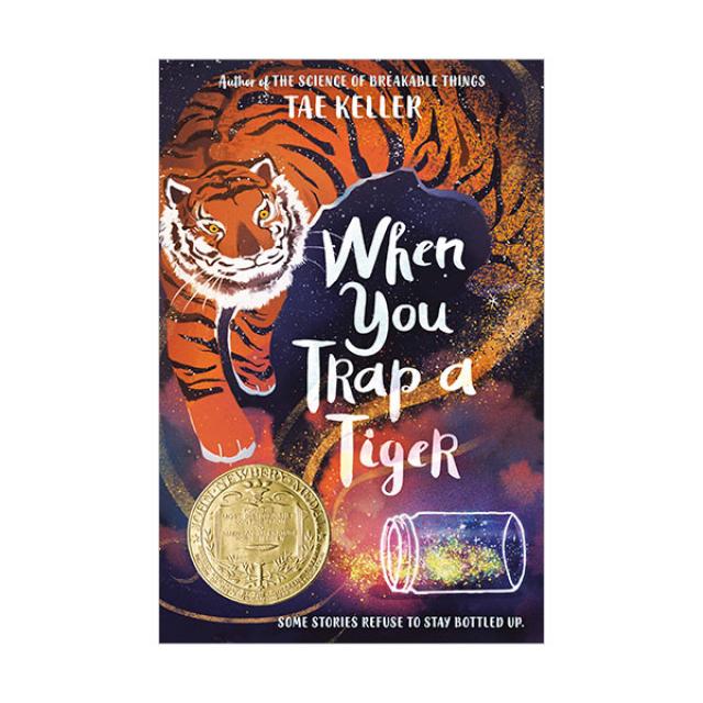 When You Trap a Tiger (2021 Newbery Winner) 2021 뉴베리 수상작 < 호랑이를 덫에 가두면 > 원서, Random House USA Inc