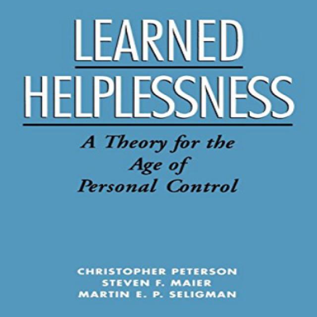 Paperback Learned Helplessness: A Theory for the Age of Personal Control 문고판 학습 된 무력감 : 개인 통제 시대에, 1