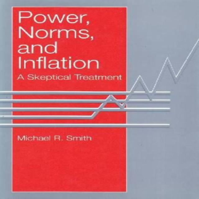 Power Norms and Inflation: A Skeptical Treatment (Sociology and Economics) 권력 규범 인플레이션 : 회의적 대우, 1