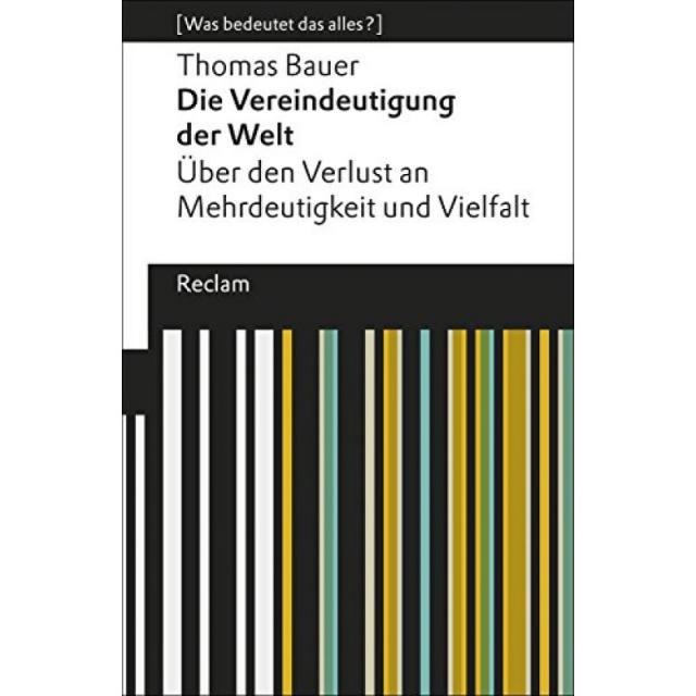 세계의 명확성 : 모호성과 다양성의 상실에 대해. [이게 다 무슨 뜻이야?] (Reclam의 Universal Library), 단일옵션