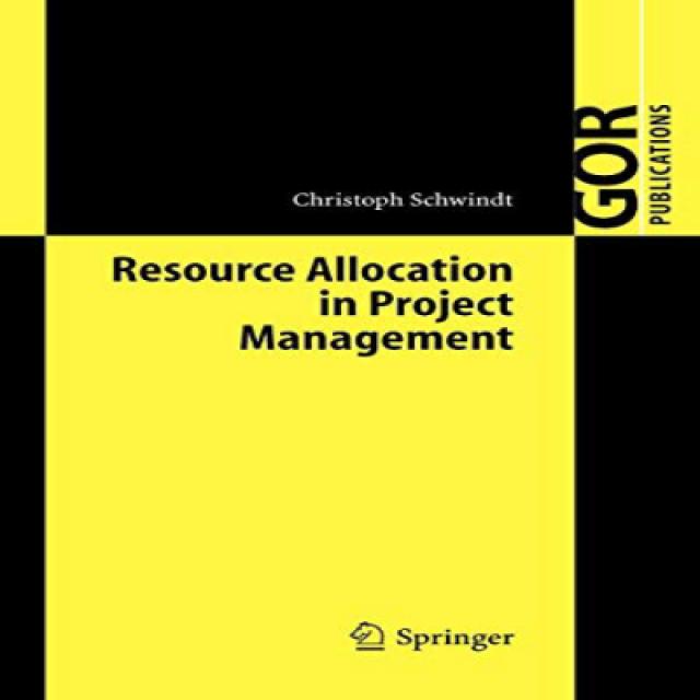 Resource Allocation in Project Management (GOR-Publications) 프로젝트 관리에서 자원 할당 (GOR- 출판물), 1