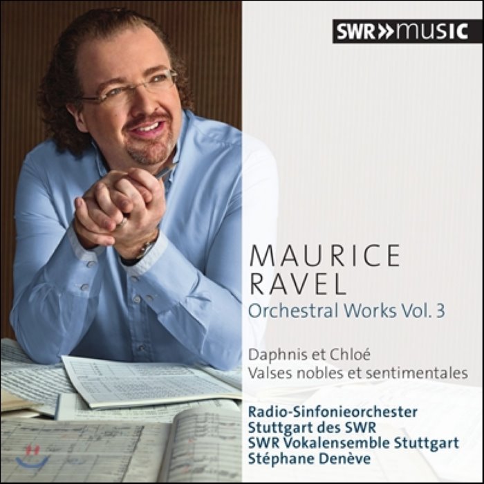 Stephane Deneve 라벨: 관현악 작품 3집 - 다프니스와 클로에 우아하고 감상적인 왈츠 (Ravel: Orchestral Works Vol.3 ...