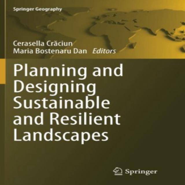 Planning and Designing Sustainable and Resilient Landscapes (Springer Geography) 지속 가능하고 탄력적 인 경관 계획, 1