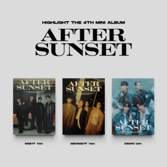 하이라이트 4집 미니앨범 애프터선셋 Highlight AFTER SUNSET