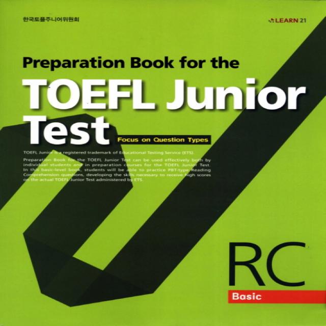 Preparation Book for the TOEFL Junior Test RC Basic:Basic RC, 런이십일