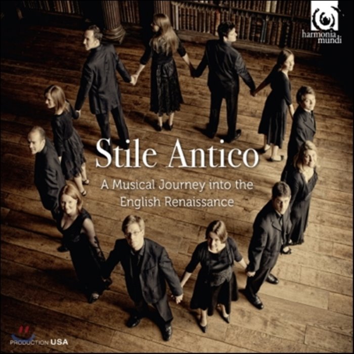 Stile Antico 영국 르네상스의 음악 여행 (A Musical Journey into the English Renaissance) : 스틸 안티코 창단 10주년 기념반