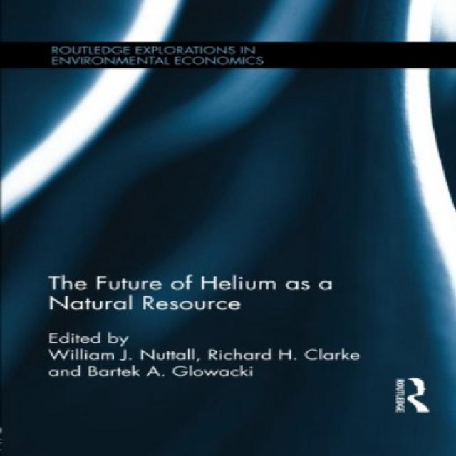 The Future of Helium as a Natural Resource (Routledge Explorations in Environmental Economics) 천연 자원, 1