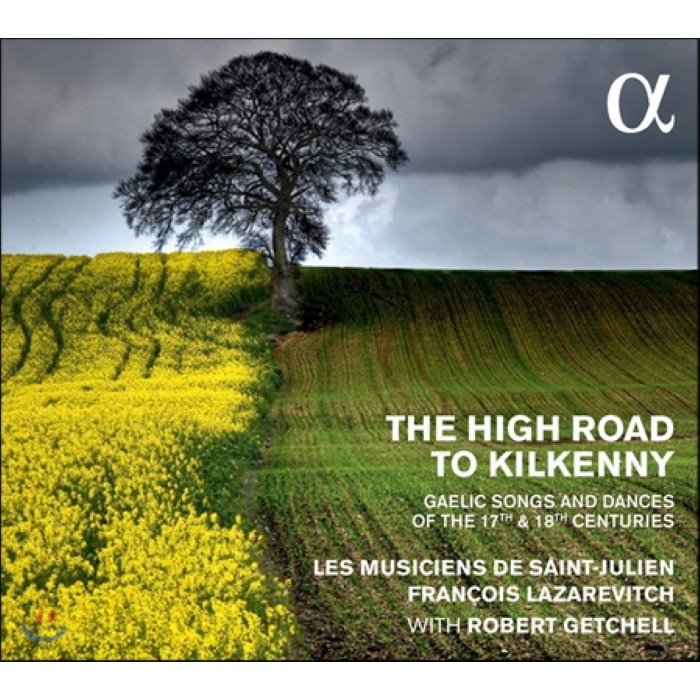 Francois Lazarevitch 킬케니로 가는 길 - 17-18세기 아일랜드의 노래와 춤곡 (The High Road to Kilkenny - Gael...