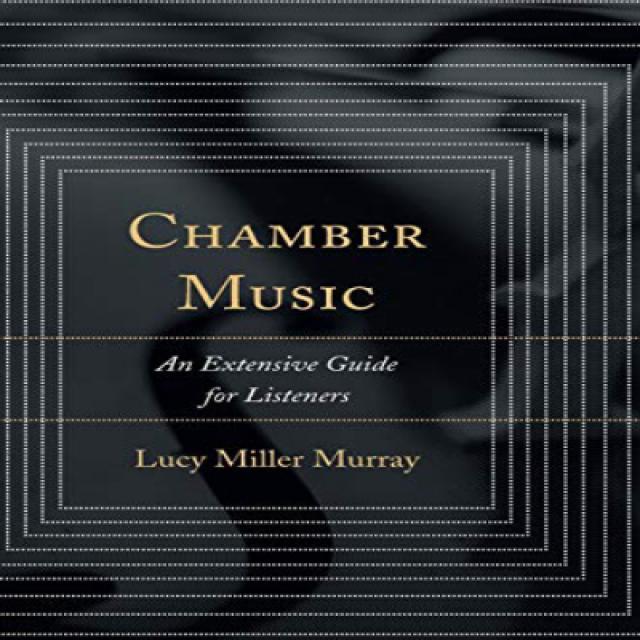 Chamber Music: An Extensive Guide for Listeners 실내악 : 청취자를위한 광범위한 가이드, 1