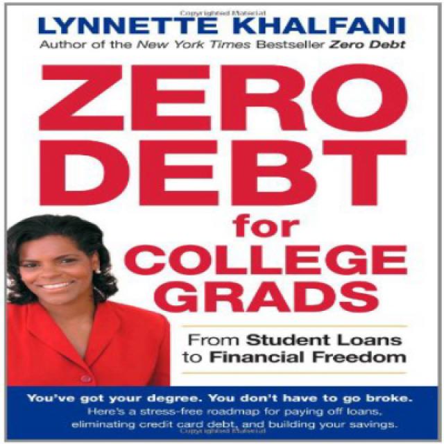 Zero Debt for College Grads: From Student Loans to Financial Freedom 대학 졸업생을위한 부채 제로 : 학자금 대출에서 재정적, 1