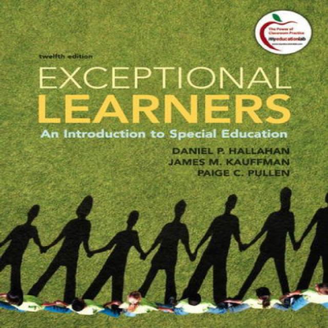 Exceptional Learners: An Introduction to Special Education (12th Edition) 예외적 학습자 : 특수 교육 개론 (12th E, 1