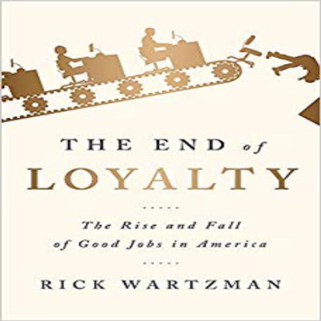 The End of Loyalty: The Rise and Fall of Good Jobs in America 충성심의 끝 : 미국에서 좋은 일자리의 흥망 성쇠, 1