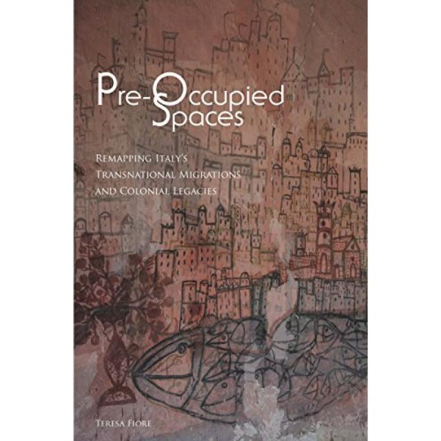 미리 점유 된 공간 : 이탈리아의 초 국가적 이주와 식민지 시대의 유산을 다시 매핑, 단일옵션