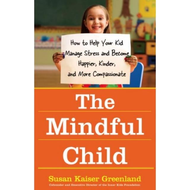 Mindful Child The : 어떻게 자녀가 스트레스를 관리하고 더 행복하고 더 키드 르며 더 동정심을 가지, 단일옵션