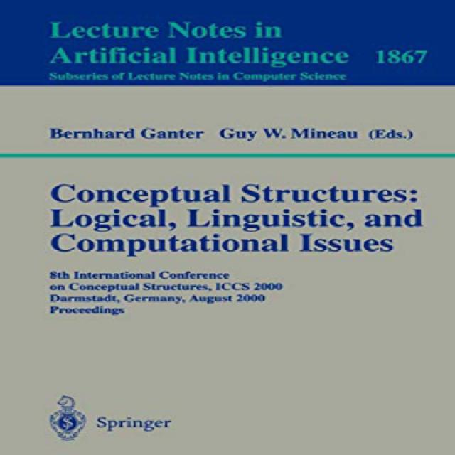 Conceptual Structures: Logical Linguistic and Computational Issues 개념적 구조 : 논리적 언어 적 계산적 문제, 1