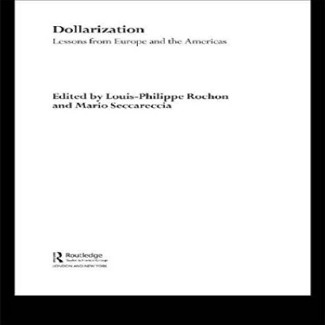 Paperback Dollarization: Lessons from Europe for the Americas 단행본 달러화 : 미주를위한 유럽의 교훈, 1