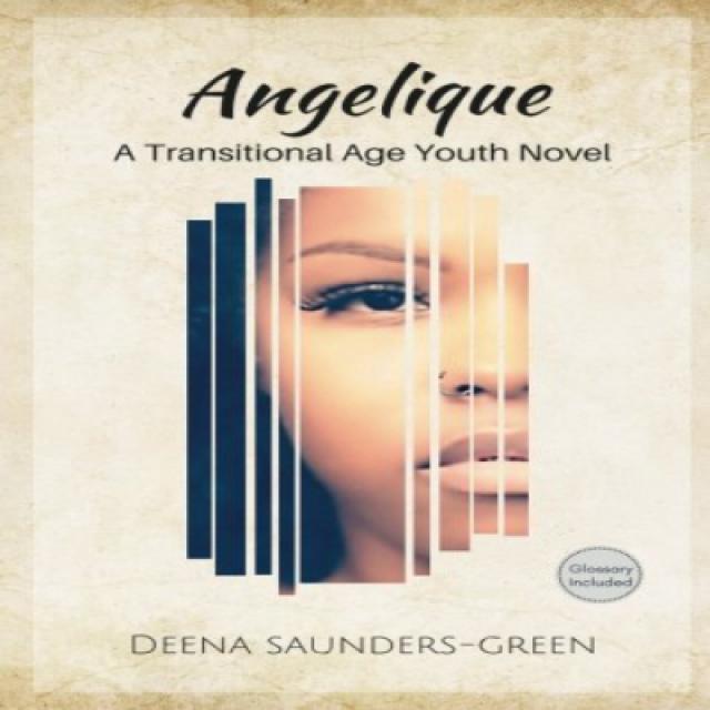 Angelique: A Transitional Age Youth Novel 안젤리크 : 과도기적 청소년 소설, 1