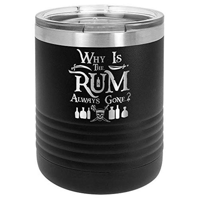 [꿈꾸는직구]W526D4B 럼이 왜 항상 사라지는가 뚜껑이있는 검은 색 10 음료 텀블러 설인 로우 볼 스타일 스테인레스 스틸 여행용 머그잔 재미 따옴표 새겨진 커피 컵 OnlyGifts.com, 스테인리스