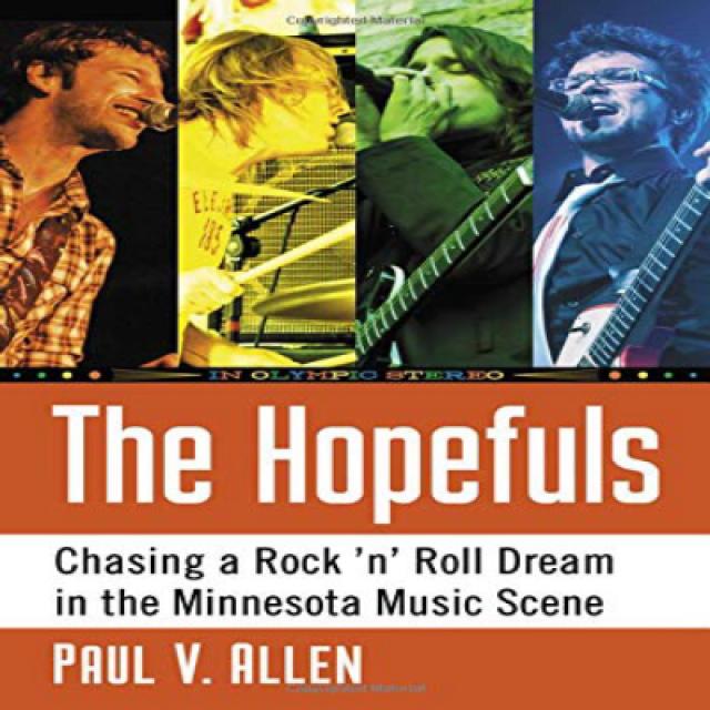 The Hopefuls: Chasing a Rock 'n' Roll Dream in the Minnesota Music Scene 희망자 : 미네소타 음악 현장에서 로큰롤 꿈을 쫓, 1