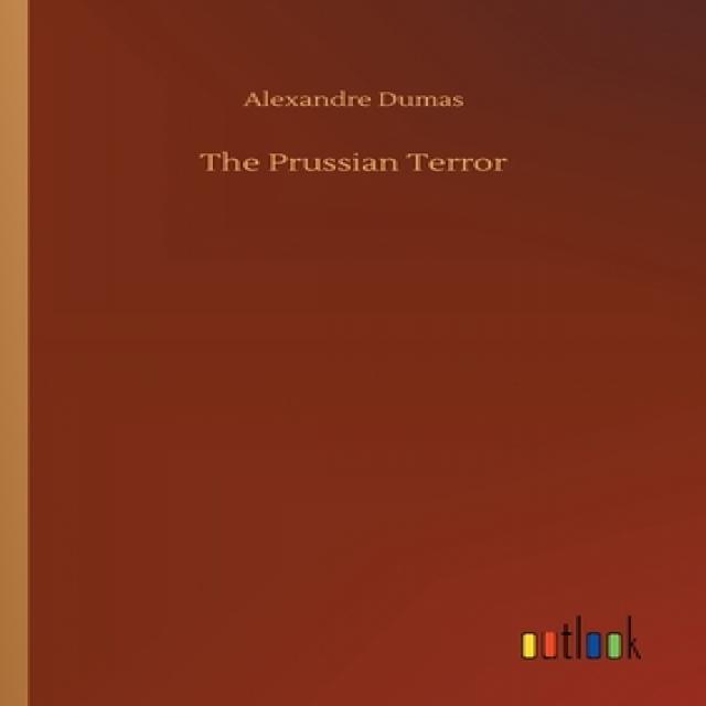The Prussian Terror, Paperback, Outlook Verlag