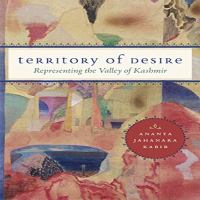 Paperback Territory of Desire: Representing the Valley of Kashmir 문고판 욕망의 영토 : 카슈미르 계곡을 대표하다, 1