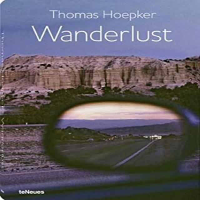 Hardcover Wanderlust: 60 Years of Images (Photography) 양장본 방랑벽 : 60 년의 이미지 (사진), 1