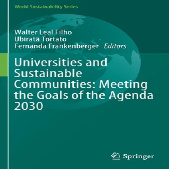 Universities and Sustainable Communities: Meeting the Goals of the Agenda 2030 Hardcover, Springer