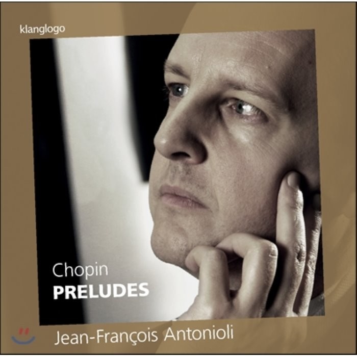 Jean-Francois Antonioli 쇼팽: 24개의 전주곡 환상곡 뱃노래 등 (Chopin : Preludes)