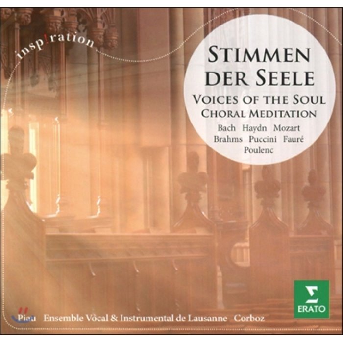 영혼의 목소리 - 명상적 합창음악: 바흐 / 하이든 / 브람스 / 포레 / 모차르트 (Voices of the Soul - Choral Meditation:...