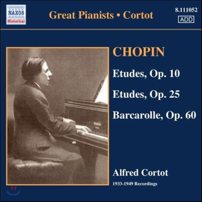 Alfred Cortot 쇼팽: 연습곡 뱃노래 알프레드 코르토 Chopin: Etudes Op.10 Op.25 Barcarolle Op.60 :...