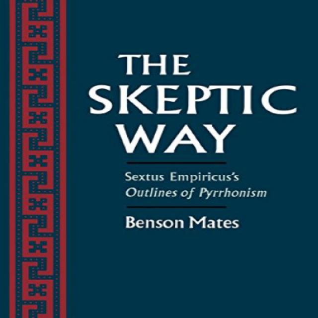 The Skeptic Way: Sextus Empiricus's Outlines of Pyrrhonism 회의적인 방식 : Sextus Empiricus의 Pyrrhonism 개요, 1
