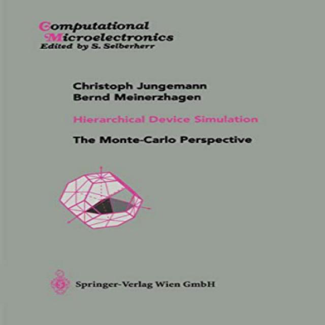 Hierarchical Device Simulation: The Monte-Carlo Perspective (Computational Microelectronics) 계층 적 장치, 1