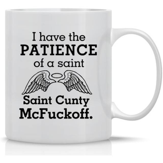 나는 성도의 인내심을 가지고 AW 패션 스토어를 방문하십시오. Saint Cunty McFuckoff-11OZ 커피 잔-재미, 상세 설명 참조0, 한 가지 색