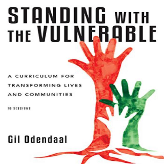 Standing with the Vulnerable: A Curriculum for Transforming Lives and Communities 취약성에 맞서기 : 삶과 지역 사, 1