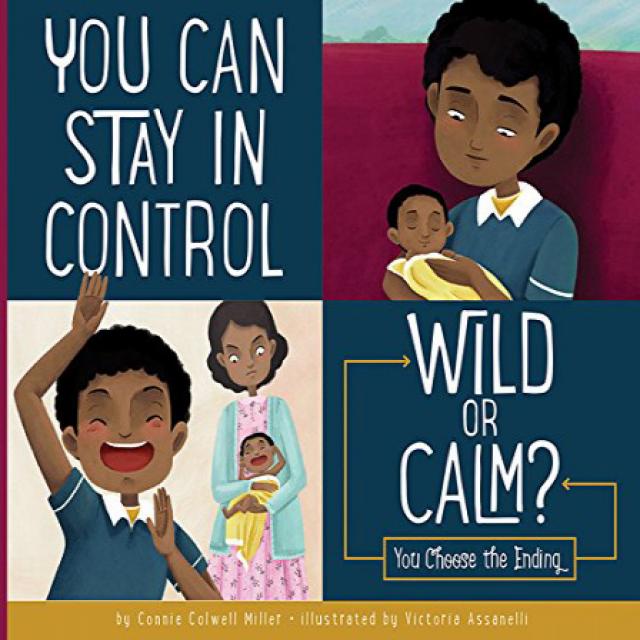 You Can Stay in Control: Wild or Calm (Making Good Choices) 당신은 통제권을 유지할 수 있습니다 : 야생 또는 평온 (좋은 선택하기), 1