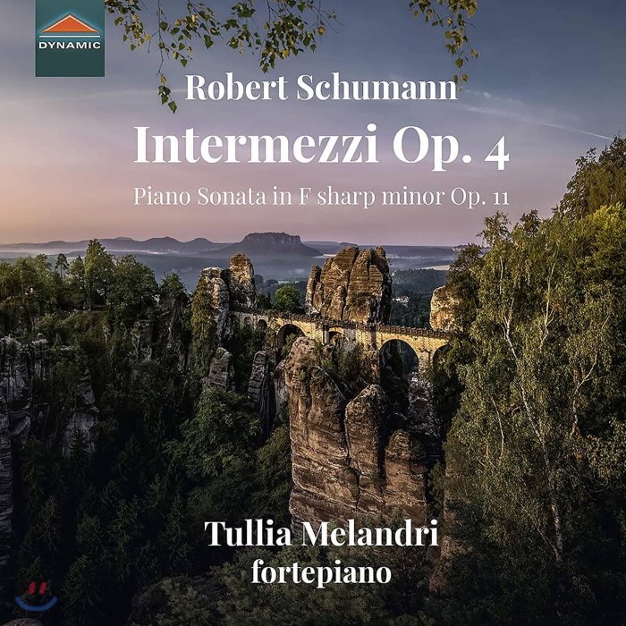 Tullia Melandri 슈만: 간주곡과 소나타 (Schumann: Intermezzi Op. 4 Piano Sonata Op. 11)